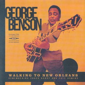 Download track Walkin' To New Orleans George Benson