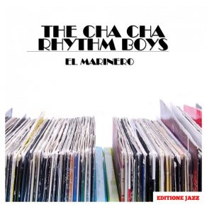 Download track Compadre Pedro Juan The Cha Cha Rhythm Boys