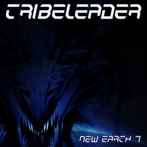 Download track NEW EARTH 7 (New Master 2) Tribeleader