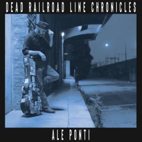 Download track Dead Railroad Line Chronicles (Nigeria Farewell) Ale Ponti