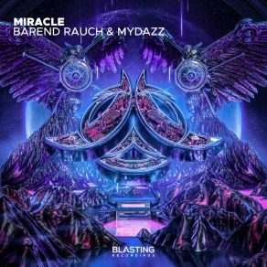 Download track Miracle (Extended Mix) MYDAZZ