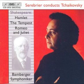 Download track Hamlet, Op. 67 Bamberger Symphoniker, Jose Serebrier