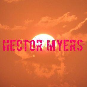 Download track The Rest Hector Myers