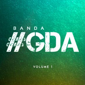 Download track Hoje É Festa Banda GDA