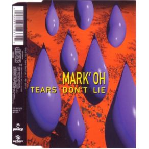 Download track Tears Don't Lie (12' Mix) Mark 'Oh