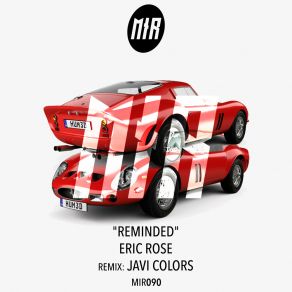 Download track Reminded (Javi Colors Remix) Eric RoseJavi Colors