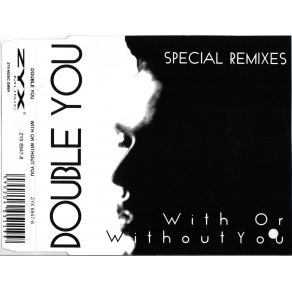 Download track With Or Without You (Classic Mix) Double You