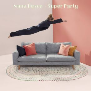 Download track Super Party Nana Vesca