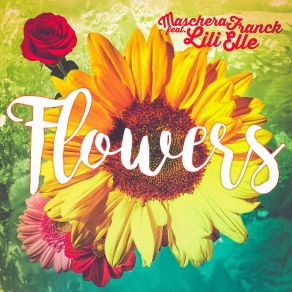 Download track Flowers (Short Version) Lili Elle