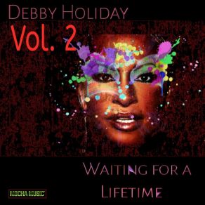 Download track Waiting For A Lifetime (Russ Rich And Andy Allder Mainroom Club Mix) Debby HolidayRuss Rich