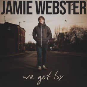 Download track Out On The Street Jamie Webster