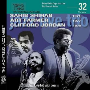 Download track Bag's Groove Art Farmer, Clifford Jordan, Sahib Shihab