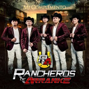 Download track Mi Complemento Rancheros De Arranke