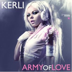 Download track Army Of Love (Chew Fu Rain Las Vegas Refix Extended Club) Kerli