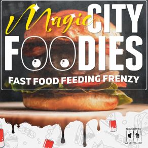 Download track Hot & Ready Magic City Foodies