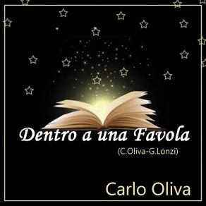 Download track Dentro Una Favola (Extended Fable) Carlo Oliva