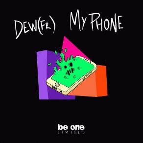 Download track My Phone (Original Mix) Dew (FR)