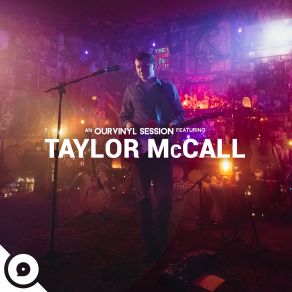 Download track Hell's Half Acre (OurVinyl Sessions) Taylor McCall