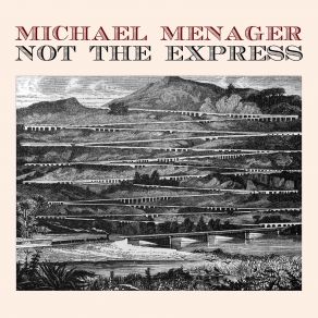 Download track Looking Good, Going Nowhere Michael Menager