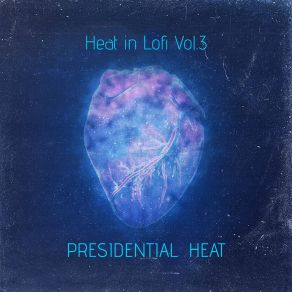 Download track Vibing On You PRESIDENTIAL HEAT