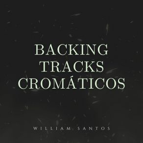 Download track Backing Track Cromático F # - 7° Padrão William Santos