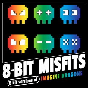 Download track Radioactive 8-Bit Misfits