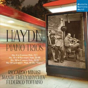 Download track Piano Trio No. 39 In G Major, Hob. XV25, Gypsy Piano Trio No. 39 In G Major, Hob. XV25, Gypsy II. Poco Adagio Riccardo Minasi, Maxim Emelyanychev