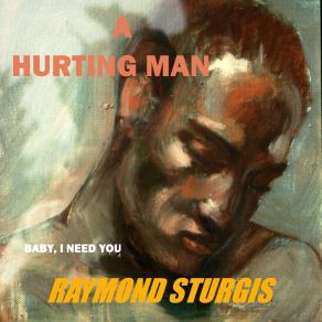 Download track Baby, All, I Want Is Peace Raymond Sturgis