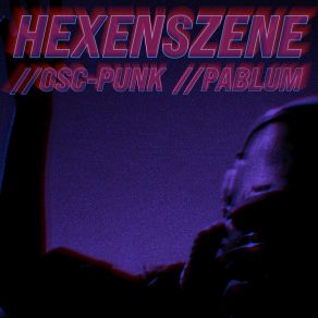 Download track Osc-Punk Hexenszene