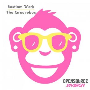 Download track The Groovebox Bastiam Werk