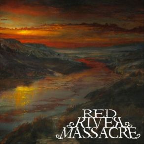 Download track 13 Steps Red River Massacre