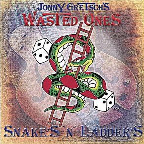 Download track Give It All Jonny Gretsch'S Wasted Ones