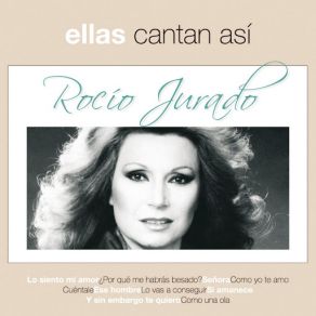 Download track Ya No Te Sientas Solo Y Triste Rocio Jurado