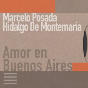 Download track Amor En Buenos Aires Marcelo Posada Hidalgo De Montemaria