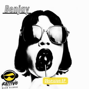 Download track Obsession BenJay