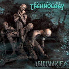 Download track Exothermic Antagonist Dark Age Of Technology