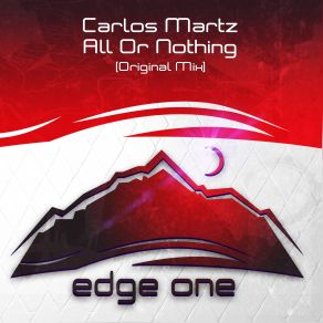 Download track All Or Nothing (Radio Edit) Carlos Martz