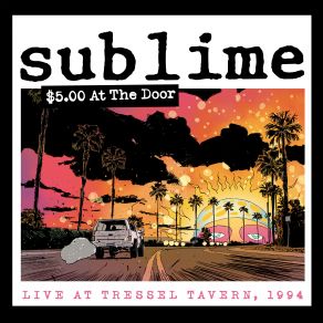 Download track We're Only Gonna Die For Our Arrogance (Live) (Explicit) Sublime