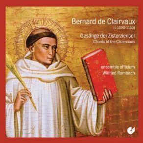 Download track Bernardus Inclytis Ortus Natalibus Wilfried Rombach, Ensemble Officium