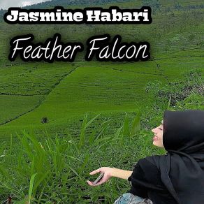 Download track Feather Falcon Jasmine Habari