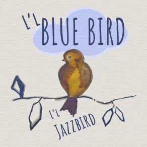 Download track Night And Day L'l Blue Bird