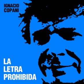 Download track La Letra Prohibida Ignacio Copani