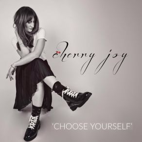 Download track Choose Yourself (Radio Edit) Cherry Joy