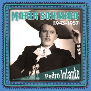 Download track Me Voy Por Ahi Pedro Infante