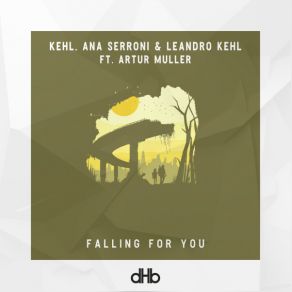 Download track Falling For You (Extended) Leandro KehlArtur Muller