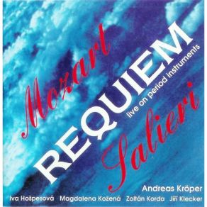 Download track Mozart - Requiem. III. Sequenzia - Dies Irae Kožená Magdalena, Concertino Notturno Praha, Italian Chamber Choir