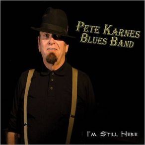 Download track Lil' Jazzy Pete Karnes Blues Band