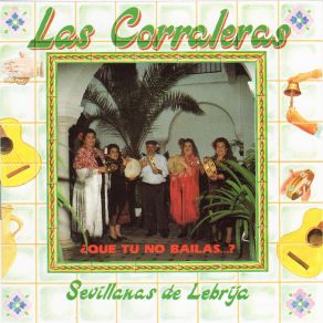 Download track Las Del Chico (Sevillanas Corraleras) Las Corraleras De Lebrija