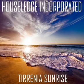 Download track Tirrenia Sunrise (Lorenzo Righini Vocal Mix) Houseledge IncorporatedLorenzo Righini