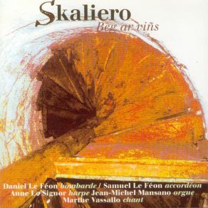 Download track Les Questionnements De La Chanteuse SkalieroDaniel Le Feon, Marthe Vassallo, Jean Michel Mansano, Anne Le Signor, Samuel Le Feon